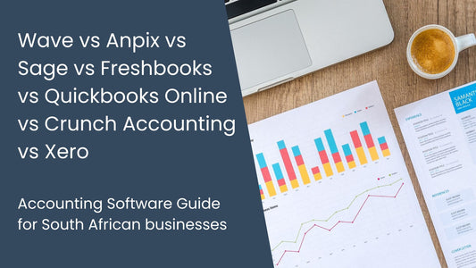 Wave vs Anpix vs Sage vs Freshbooks vs Quickbooks Online vs Crunch Accounting vs Xero  - Guide for South African businesses